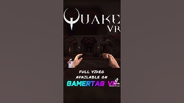 Quake Remastered in Virtual Reality