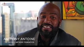 Introducing The Michael-Anthony Foundation