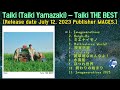 Taiki (Taiki Yamazaki) &ndash; Taiki THE BEST [2023] (snippet of songs)
