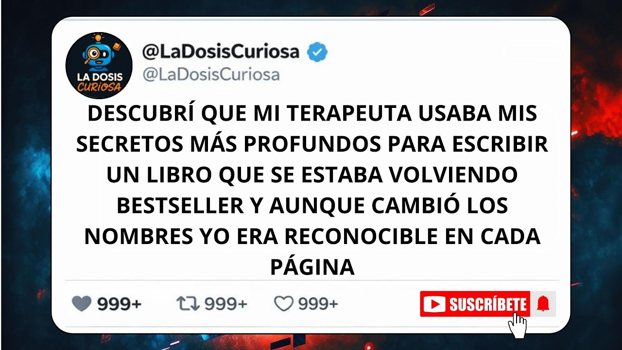 Mi TERAPEUTA publicó mis SECRETOS más profundos en un BESTSELLER | La demandé y retiró el libro