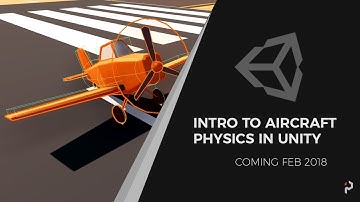 Introduction to Aircraft Physics in Unity 2017 - Trailer