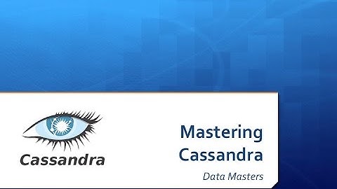 Data Masters: Cassandra