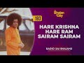 193 - Hare Krishna Hare Ram Sairam Sairam | Radio Sai Bhajans Mp3 Song