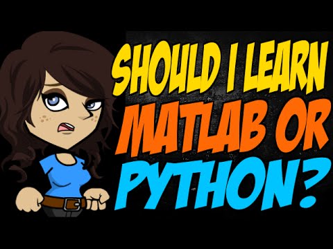 Should I Learn Matlab or Python?