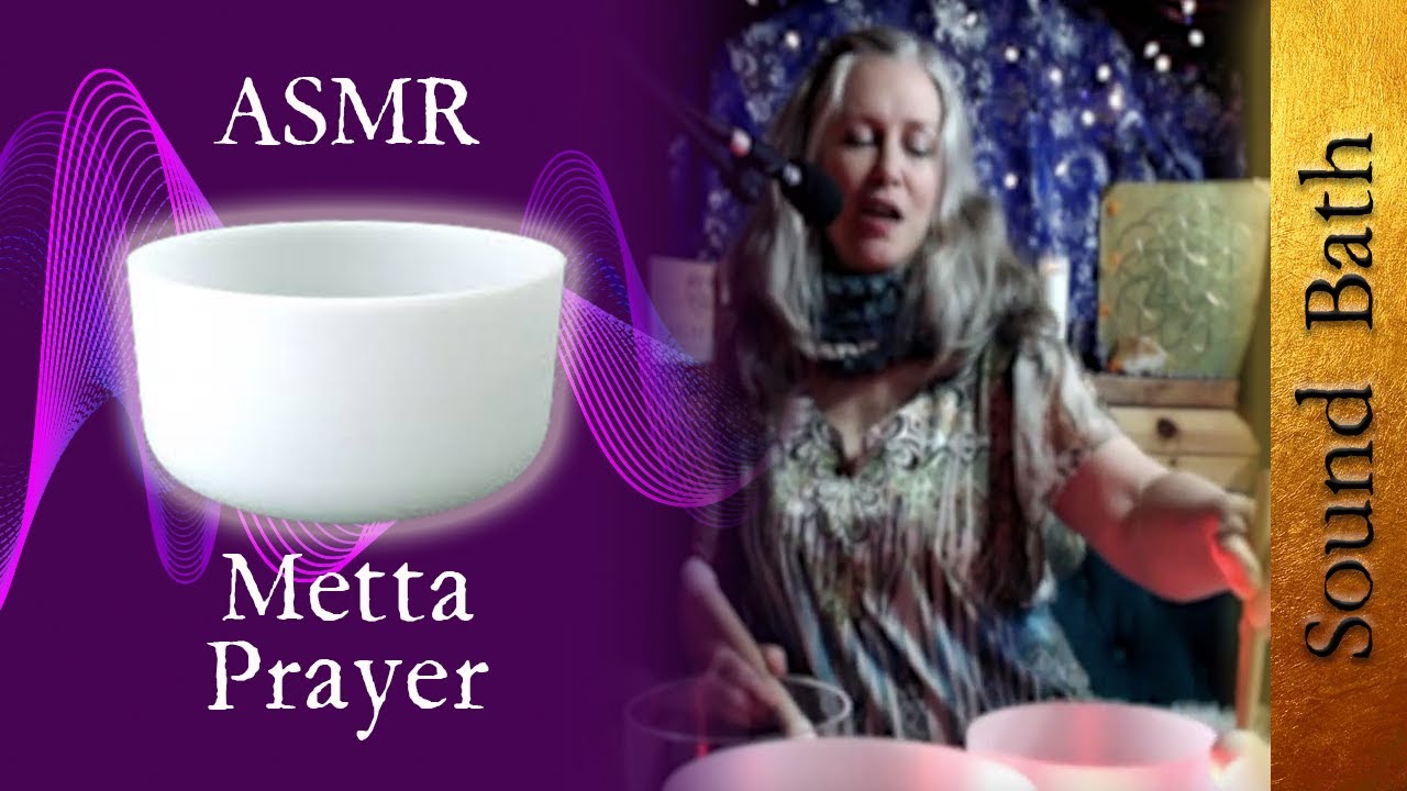 Crystal Singing Bowl Sound Bath with ASMR Intention Setting & Metta ...