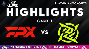 FPX vs NIP Highlights Game 1 | LPL Playoffs 2025 | FunPlus Phoenix vs Ninjas in Pyjamas by Onivia