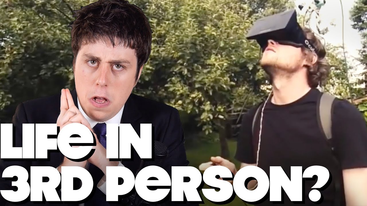 Life in Third Person Mode?! - SAMTIMENEWS