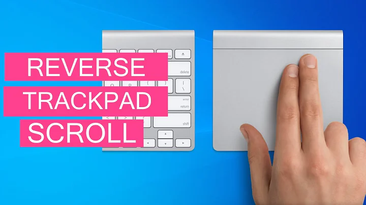 How To Reverse Touchpad Scrolling In Windows 10 Bootcamp OS