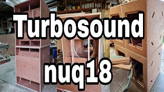 Turbosound nuq18 (halimaw box)Ang box ma mahirap gawin..