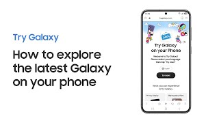 How to try the latest Galaxy on your phone | Samsung