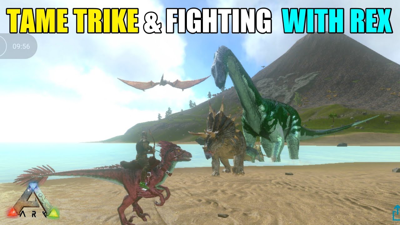 ARK SURVIVAL EVOLVED : TAME TRIKE & TRIKE FIGHT REX FOR ME || EP23 || # ...