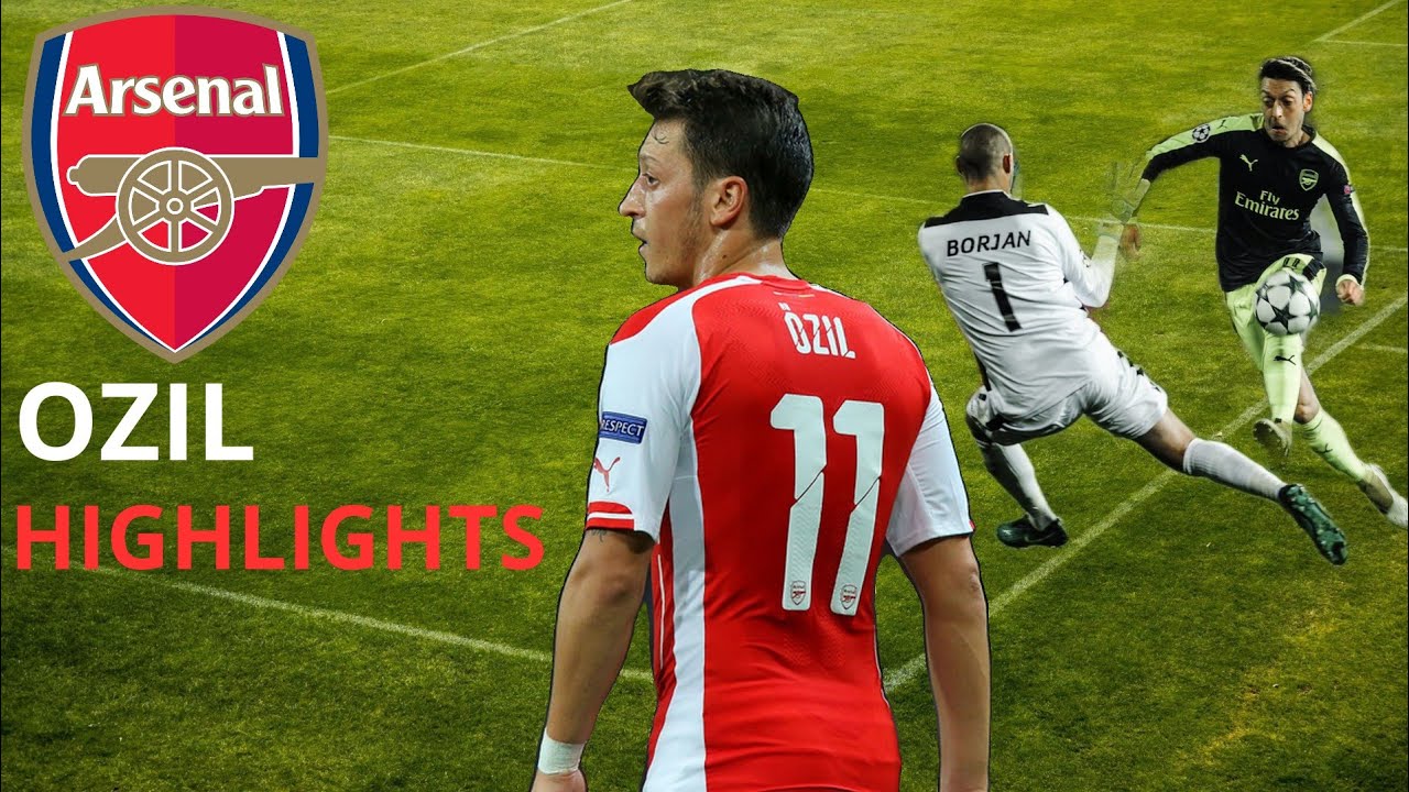 Ttiu Ozil's Highlights with Arsenal - YouTube