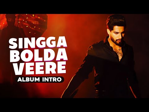 Singga Bolda Veere (Intro Official Video) | Singga | Drip Films | Latest Punjabi Music Video 2021