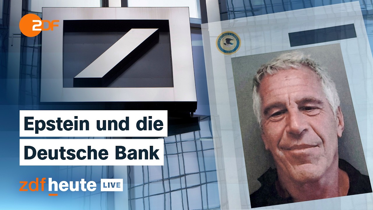 Deutsche Bank pflegte lukrative Geschäftsbeziehungen zu Epstein | Recherche bei ZDFheute live