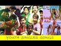 Youth singles songs  joyful carefree songs  tamil  90s  2k songs  mr jockey