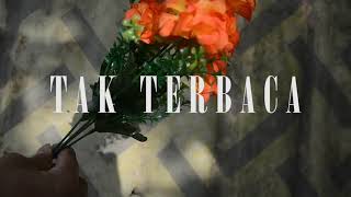 Tak Terbaca | cinematic