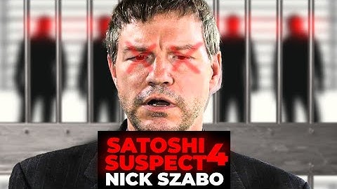 Satoshi Suspects Episode 4: Nick Szabo