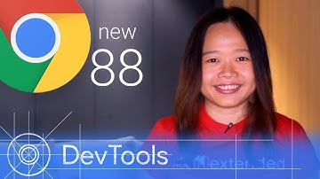 Chrome 88 - What’s New in DevTools