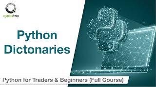 Python Dictionaries | Python for Beginners | Quantra Free Course