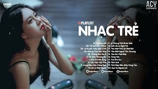 Nhạc Trẻ Mới Hay Nhất 2024...Liên Khúc Nhạc Trẻ Hay Nhất Hiện Nay | Nhạc Trẻ Tuyển Chọn 2024