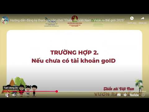 Hướng dẫn đăng kí tham gia sân chơi Thiếu nhi Việt Nam vươn ra thế giới