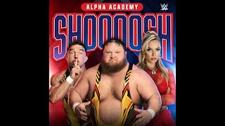 Alpha Academy - Shoooosh (Entrance Theme) Resimi