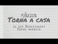 Måneskin - Torna a casa NL (Dutch Lyrics)