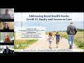 Addressing Rural Health Needs: COVID-19, Equity and Access to Care