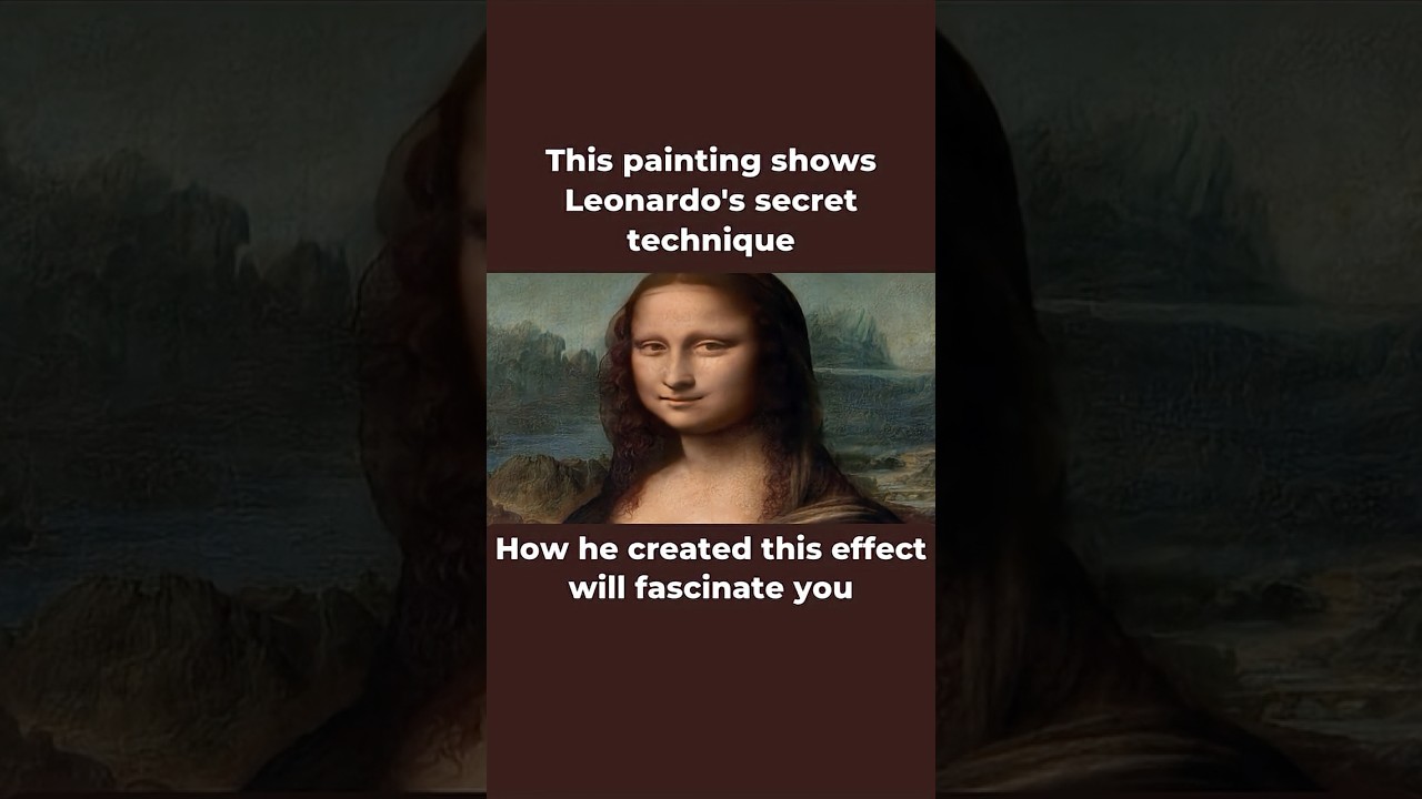 Why the Mona Lisa Looks Alive – Leonardo da Vinci’s Secret Technique. EcoArtLab