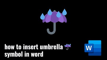 how to insert umbrella ☔ symbol in word