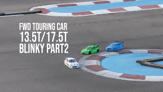 20191207 FWD Touring Car 13.5T vs 17.5T Blinky Part 2 (4K)