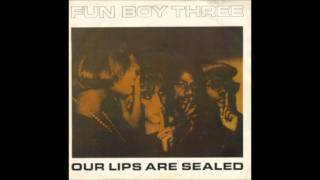 Video thumbnail of "Fun Boy Three - Our Lips Are Sealed  (Extended Version) 1983"