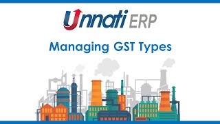 Unnati ERP: GST Type Management Step by Step Tutorial