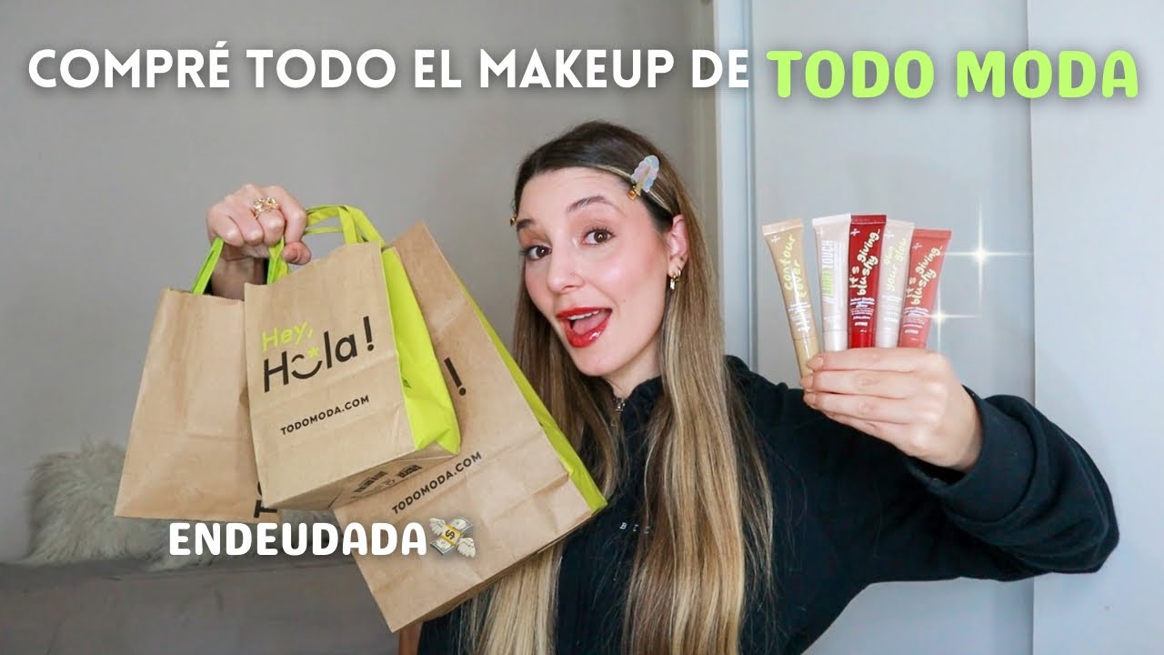 Compré TODO el maquillaje de TODO MODA, endeudada😳💸