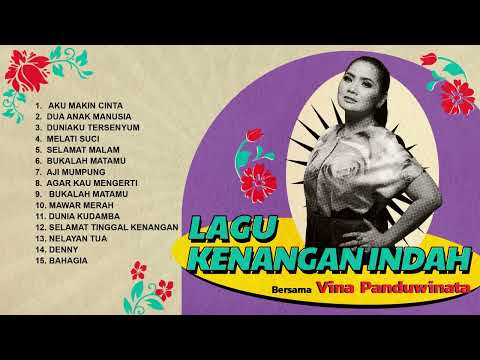 Vina Panduwinata - Beautiful Memories Album with Vina Panduwinata | HQ Audio