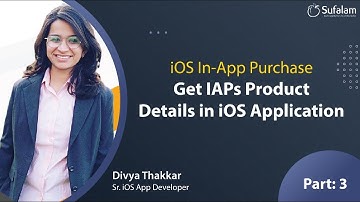 iOS In-App Purchases Tutorial - IAPs Product Details | Part-3 | Sufalam Technologies