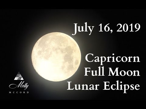 July 16 Capricorn ♑ Full Moon Lunar Eclipse ~ Closing Out Powerful Soul Lessons And Cycles