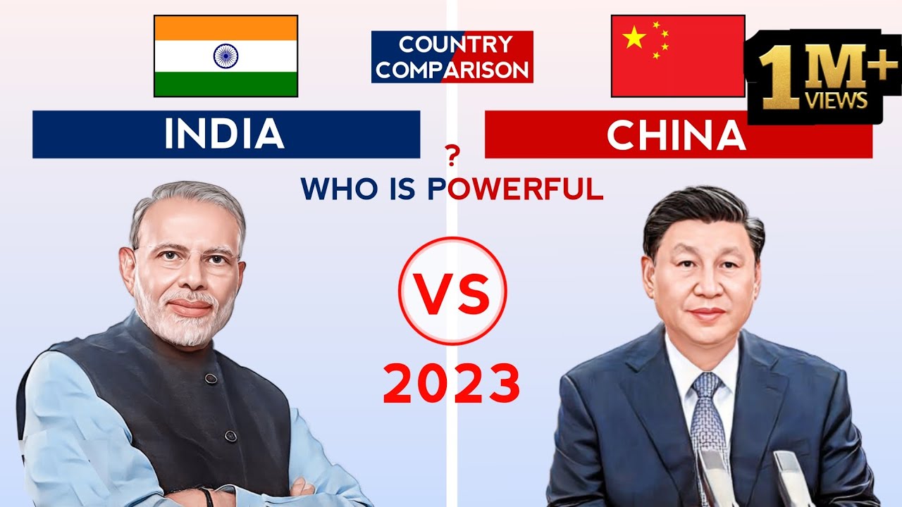 India Vs China Country Comparison - 2023 | India Vs China | World Data ...
