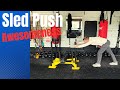 Sled Push For Leg Strength and Power