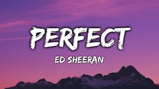 Perfect | Ed Sheeran | Lyrics