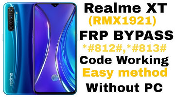 Realme XT RMX1921 Frp Bypass GoogleAccount Unlock |Realme XT Frp BypassWithout PC || *#813# Code ||