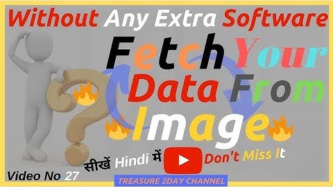 HOW TO EXTRACT DATA FROM IMAGE? | FETCH DATA FROM IMAGE WITHOUT ANY EXTRA SOFTWARE | REAL JOB QUERY?