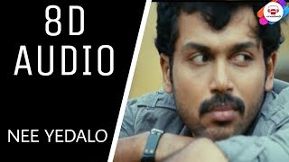 Nee Yadalo Naaku Song || (8D AUDIO) || Awaara Songs || creation3 || USE EARPHONES