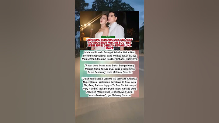 DIBANDING REINO BARACK, MELANEY RICARDO SEBUT MAXIME BOUTTIER LEBIH SUPEL DENGAN TEMAN LUNA MAYA