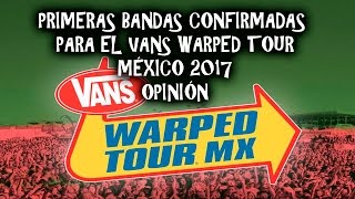 PRIMERAS BANDAS VANS WARPED TOUR MEXICO OPINION
