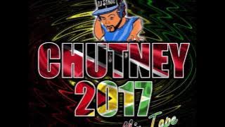 Chutney 2017 Mix Tape By DJ Sonic