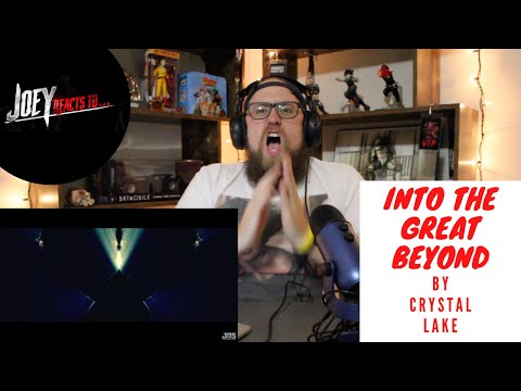 Joey Reacts To Into The Great Beyond by Crystal Lake!!  Wanna see a man's mind explode??