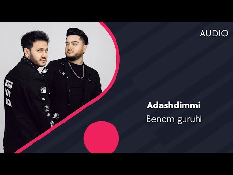 Benom guruhi — Adashdimmi | Беном гурухи — Адашдимми (AUDIO)