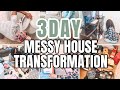 MESSY HOUSE TRANSFORMATION | 3 DAYS OF EXTREME CLEANING | HUGE WEEKLY LAUNDRY ROUTINE