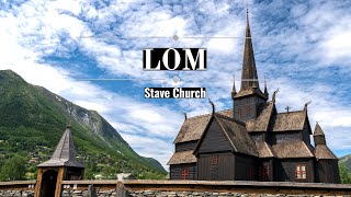 Lom (Stave Church) - Norway Road Trip Highlights